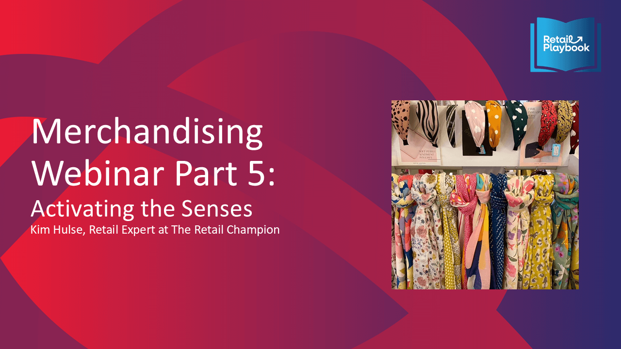 Retail Champion Merchandising Webinar Part 5 Activating the Senses Retail Champion Merchandising Playbook - Image 6